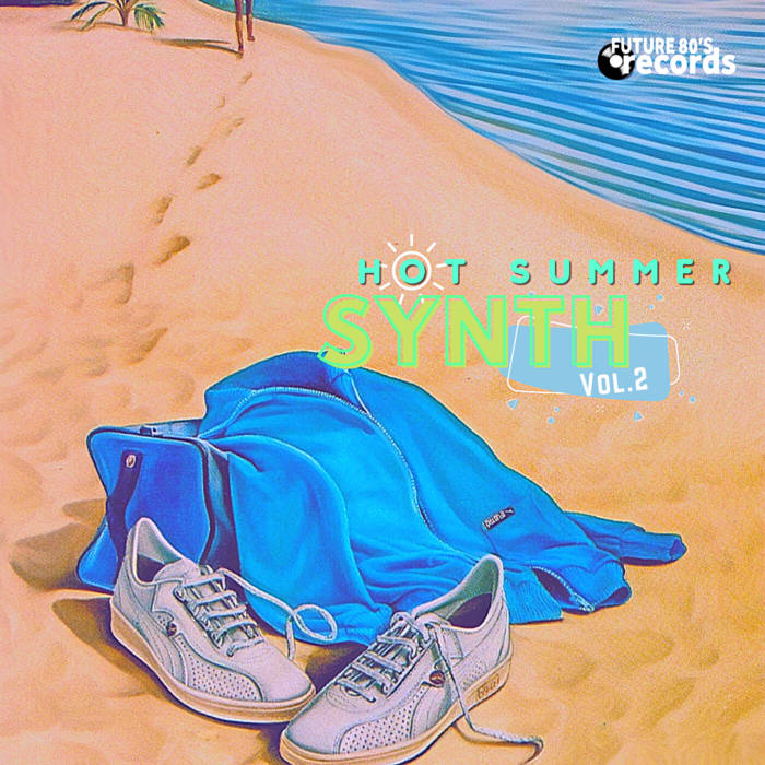 Future 80s - Hot Summer Synth vol.2