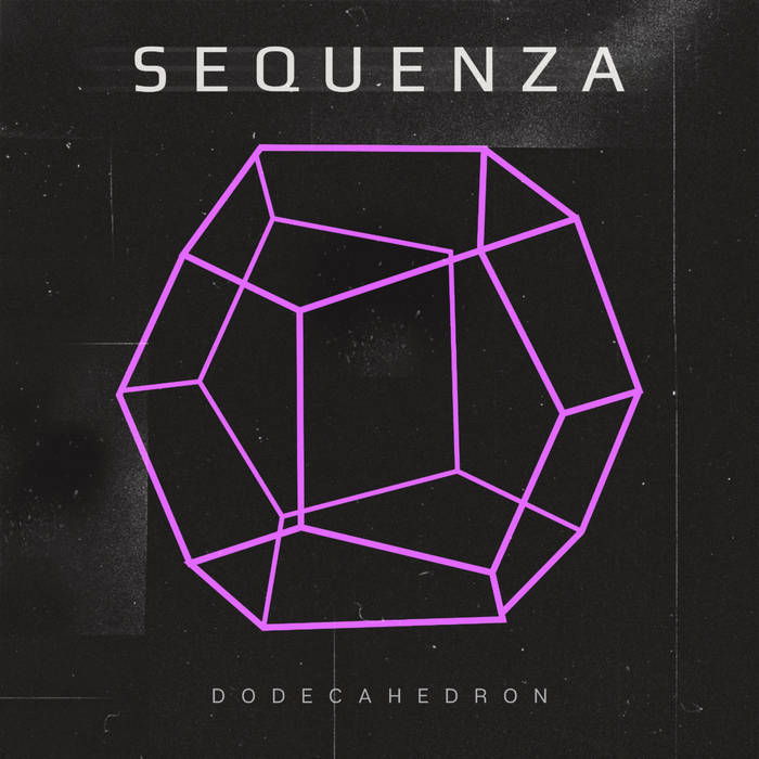 Sequenza - Dodecahedron