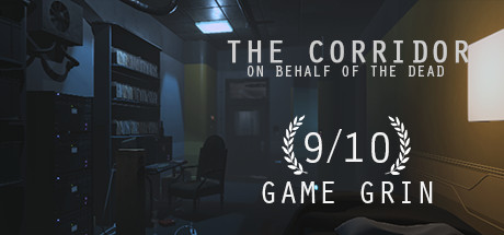 The Corridor: On Behalf Of The Dead