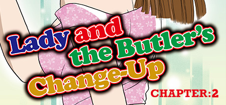 Lady and the Butler's Change-Up Chapter 2