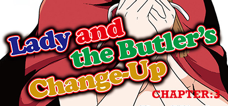 Lady and the Butler's Change-Up Chapter 3