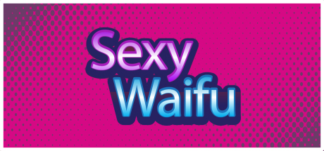 Sexy Waifu