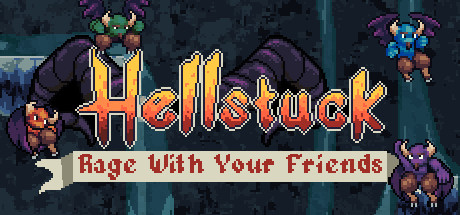 HELLSTUCK: Rage With Your Friends