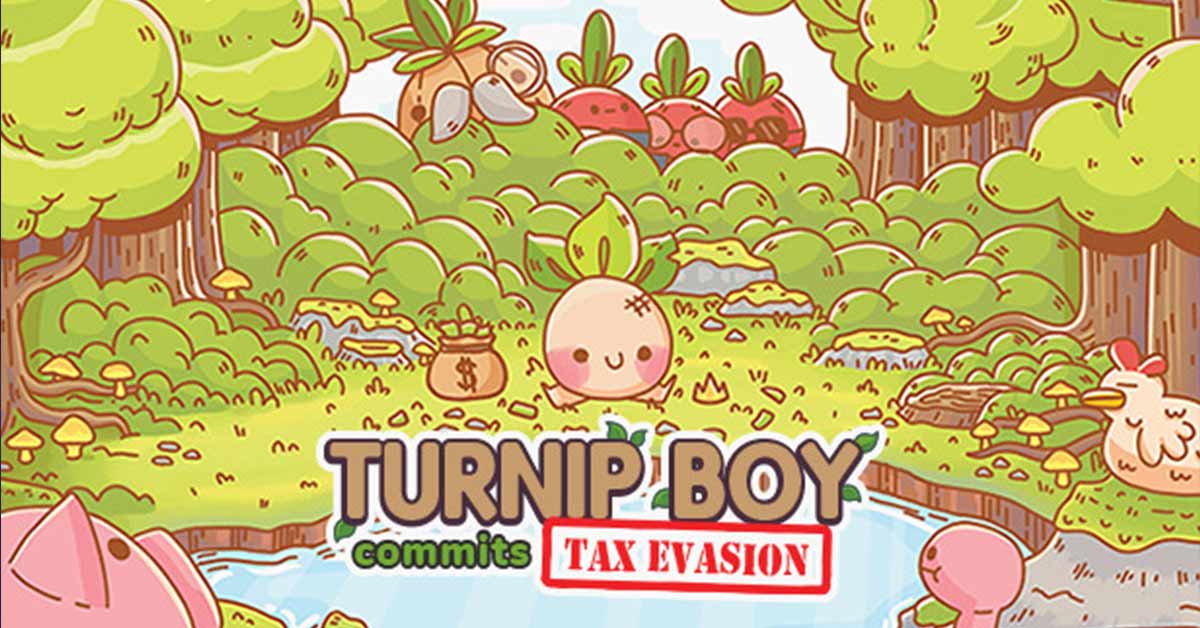 turnip boy commits tax evasion