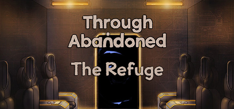 Through Abandoned: The Refuge