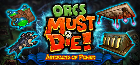 Orcs Must Die! - Artifacts of Power