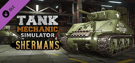 Videogame Tank Mechanic Simulator – Shermans DLC