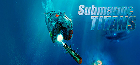 Submarine Titans