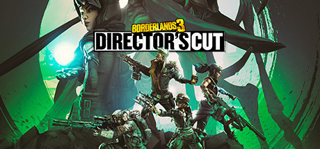 Borderlands 3: Director's Cut