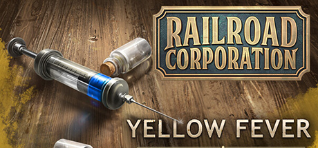 Railroad Corporation - Yellow Fever DLC