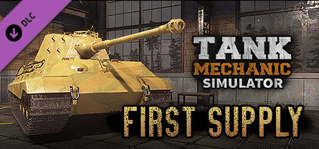 Videogame Tank Mechanic Simulator – First Supply DLC