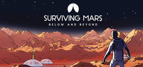 Surviving Mars: Below and Beyond