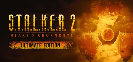 S.T.A.L.K.E.R. 2: Heart of Chornobyl - Ultimate Edition