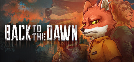 Videogame Back to the Dawn