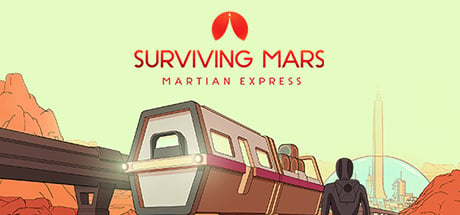 Surviving Mars: Martian Express