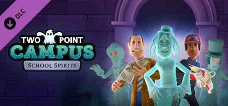 Two Point Campus: School Spirits