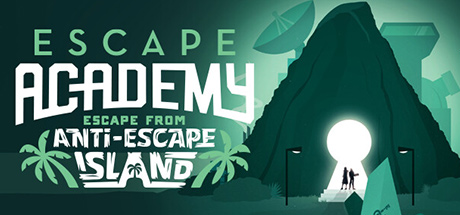 Escape Academy: Escape From Anti-Escape Island