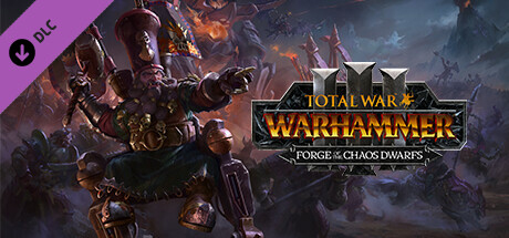 Total War: WARHAMMER III - Forge of the Chaos Dwarfs DLC