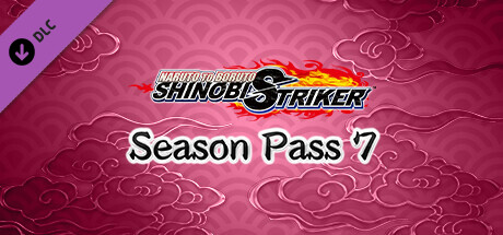 NARUTO TO BORUTO: SHINOBI STRIKER Season Pass 7 (US)