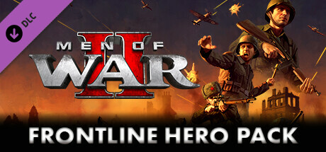 Men of War II - Frontline Hero Pack