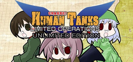 War of the Human Tanks - Limited Operations: Unlimited Edition