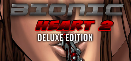 Bionic Heart 2 - Deluxe Edition