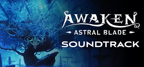 AWAKEN - Astral Blade Soundtrack