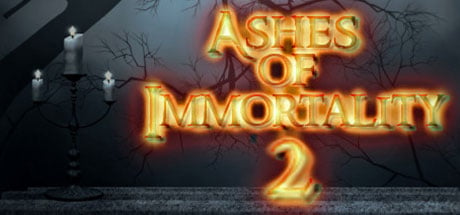 Ashes of Immortality II