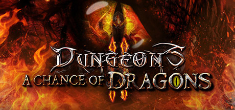 Dungeons 2 - A Chance of Dragons