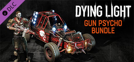 Dying Light - Gun Psycho Bundle