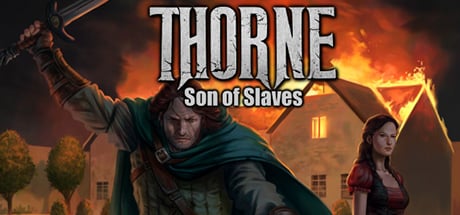 Thorne - Son of Slaves (Ep.2)