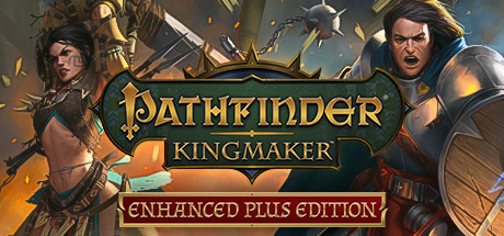 Pathfinder Kingmaker Enhanced Plus Edition