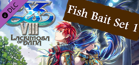 Ys VIII: Lacrimosa of DANA - Fish Bait Set 1 / 釣り餌セット（１）