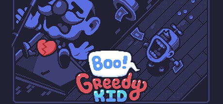 Boo! Greedy Kid