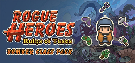 Rogue Heroes: Ruins of Tasos Bomber Class Pack Pre-order