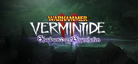 Warhammer: Vermintide 2 - Shadows Over Bogenhafen