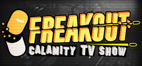 Freakout: Calamity TV Show