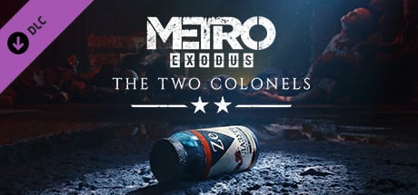 Metro Exodus - The Two Colonels