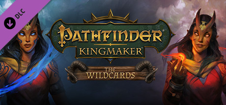 Pathfinder Kingmaker - The Wildcards DLC