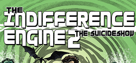 Indifference Engine 2 The The Suicideshow Pc Game Indiegala