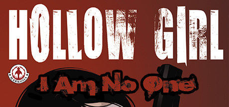 Hollow Girl: I am no one v1